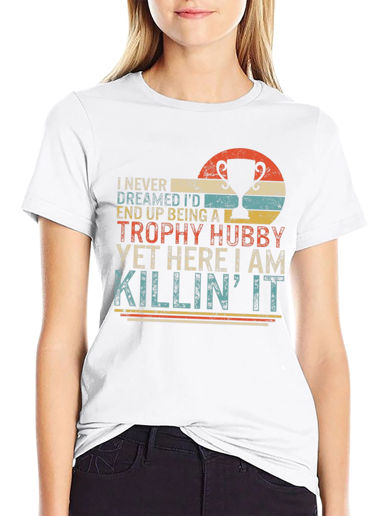 Trophy Hubby T-Shirt - Funny Husband Tee