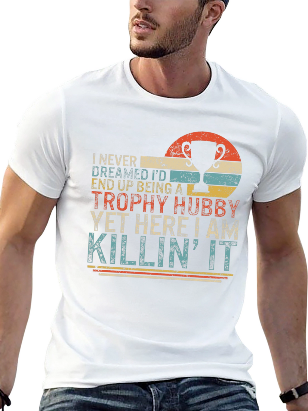 Trophy Hubby T-Shirt - Funny Husband Tee