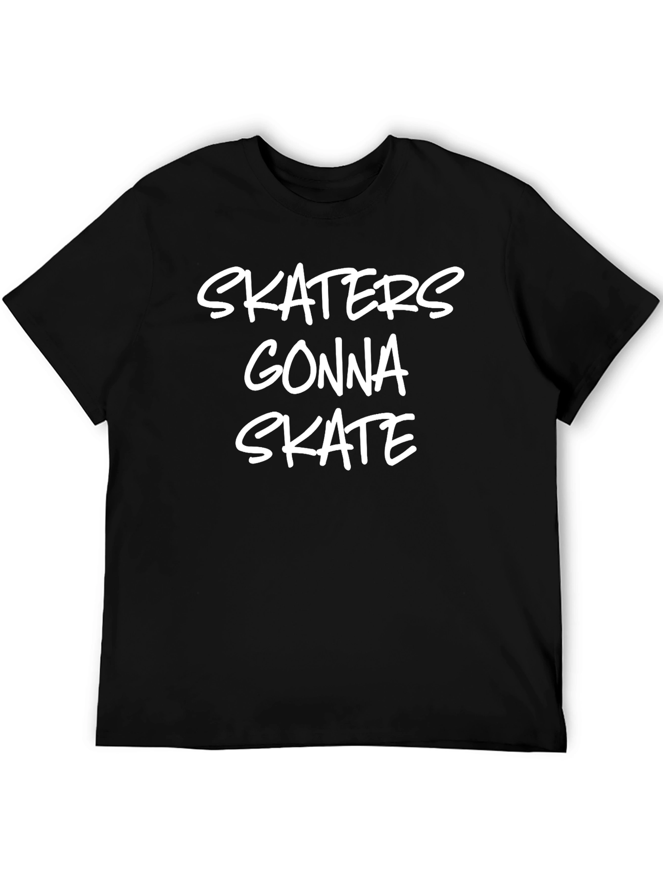 Skaters Gonna Skate T-Shirt - Black Graphic Tee