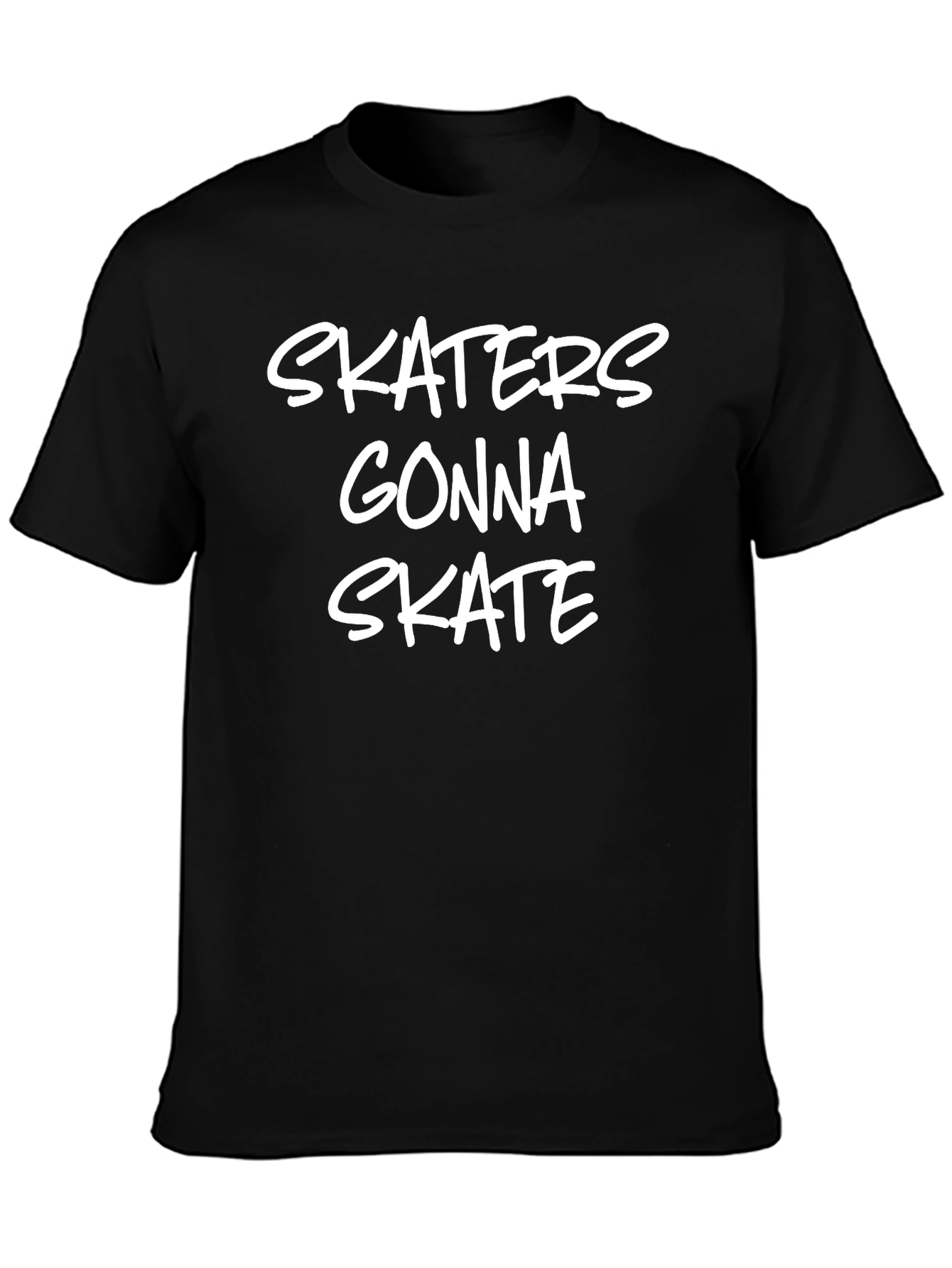 Skaters Gonna Skate T-Shirt - Black Graphic Tee