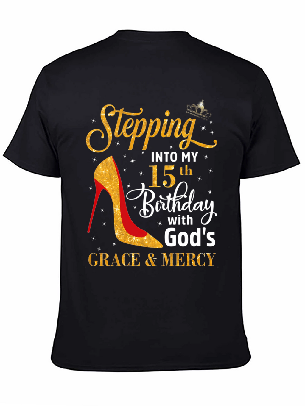 Stepping Into My 15th Birthday T-Shirt