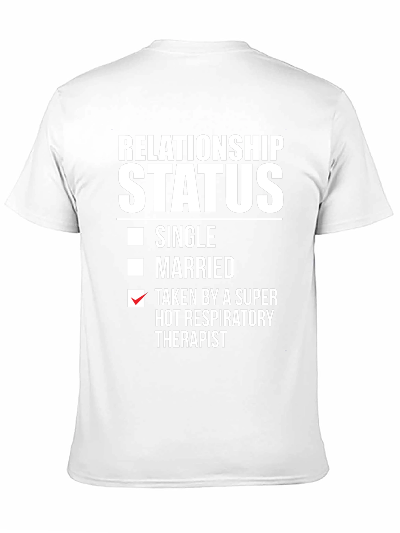 Relationship Status: Taken by Therapist T-Shirt