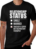 Relationship Status: Taken by Therapist T-Shirt