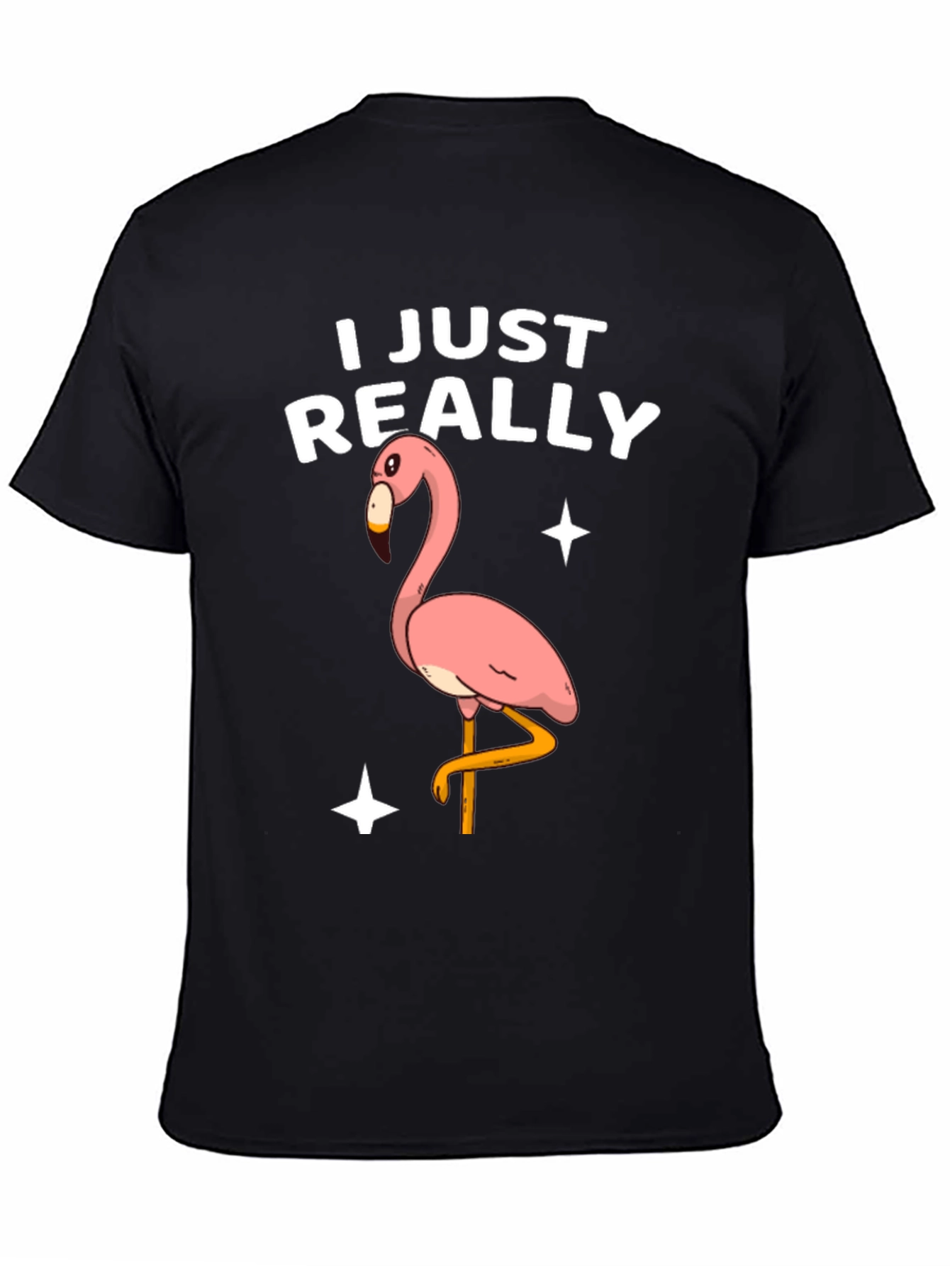 Funny Flamingo T-Shirt - I Just Really Like Flamingos