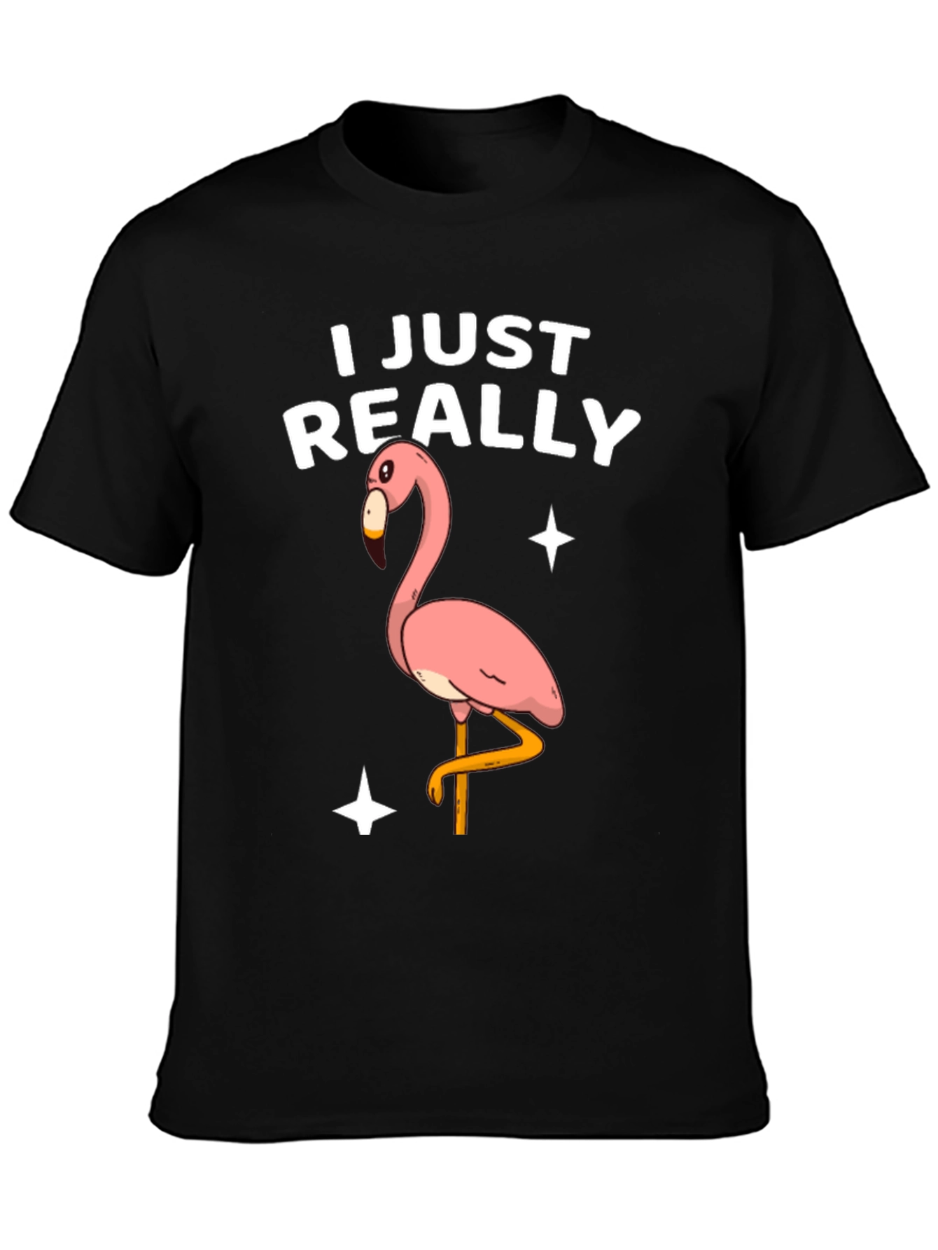 Funny Flamingo T-Shirt - I Just Really Like Flamingos