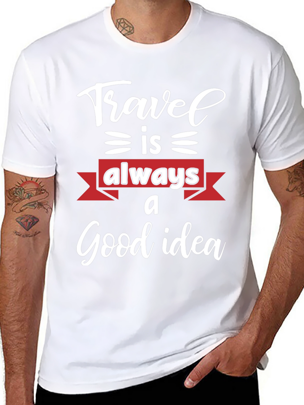 Travel is Always a Good Idea T-Shirt