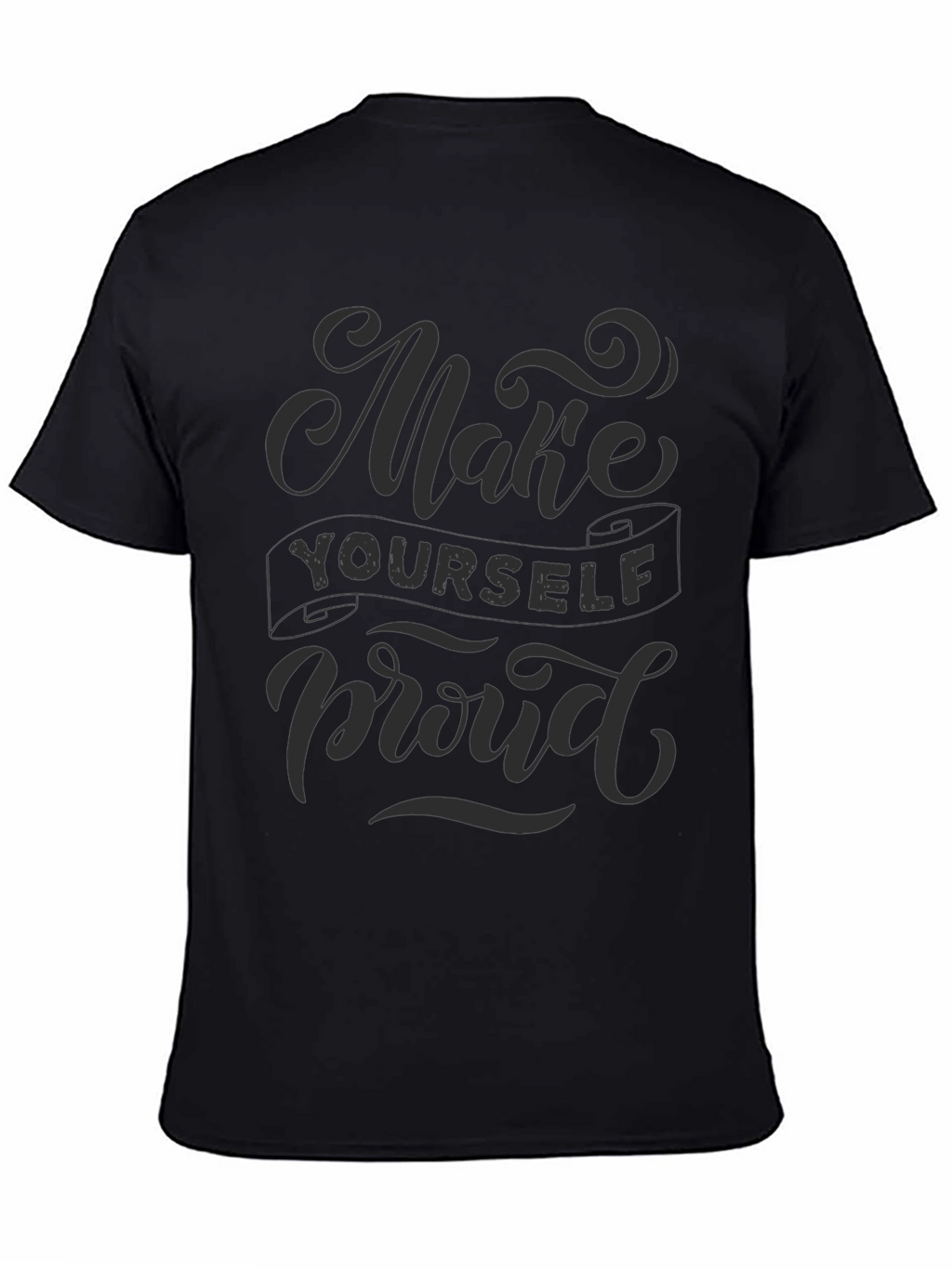 Make Yourself Proud Graphic Tee - Mens Black T-Shirt