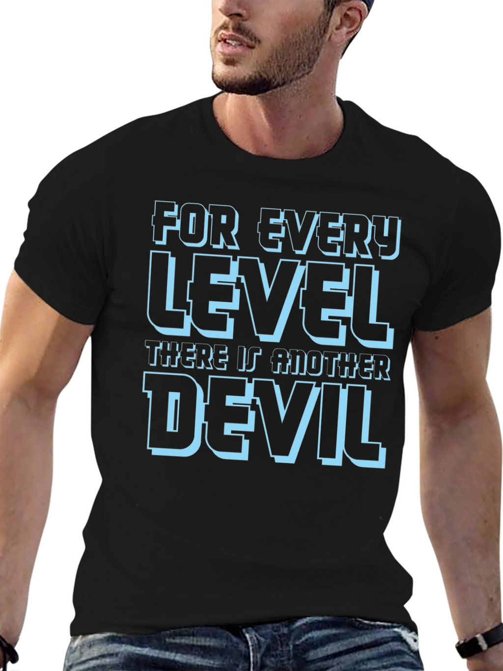 For Every Level There Is Another Devil T-Shirt