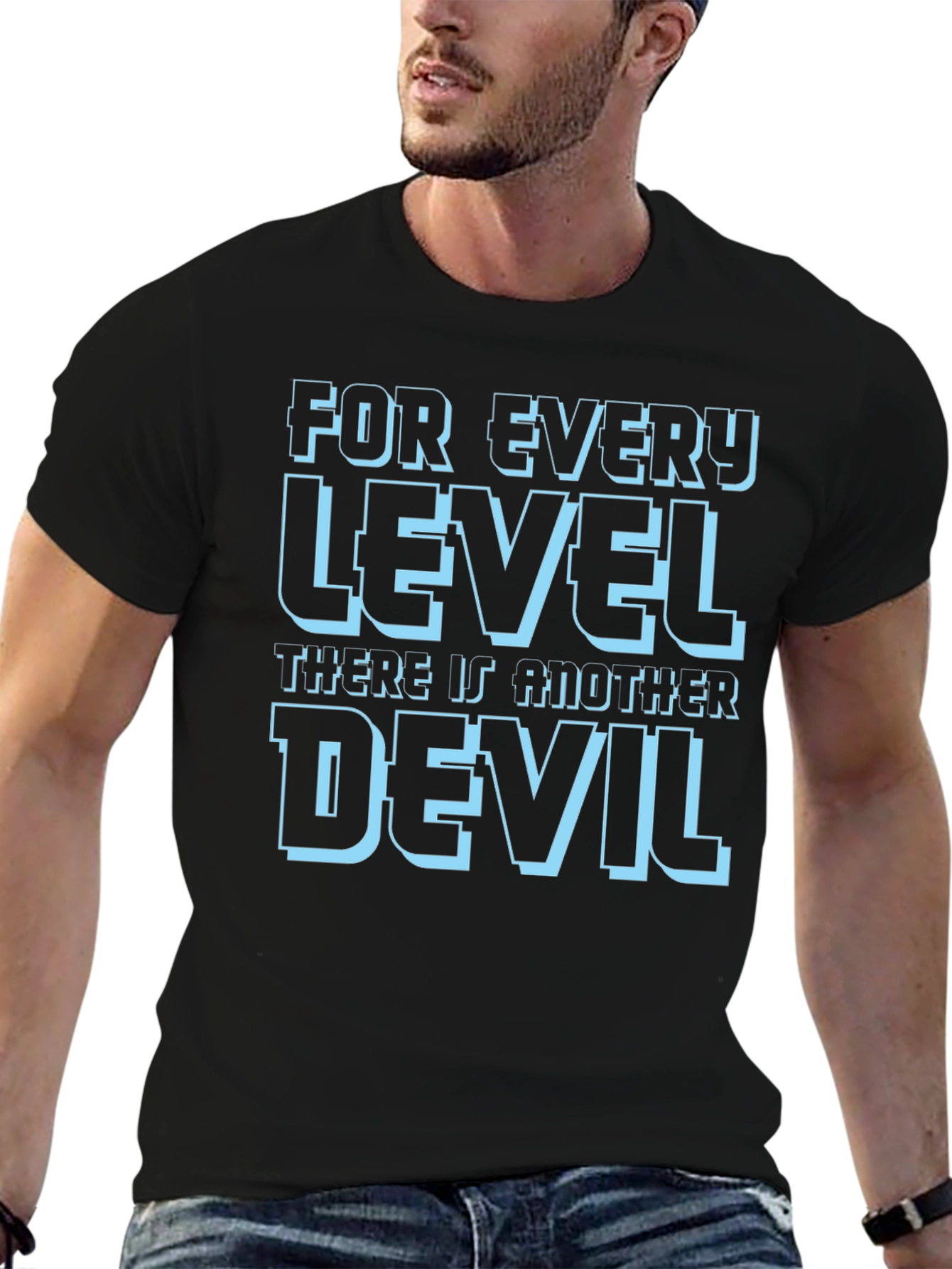 For Every Level There Is Another Devil T-Shirt