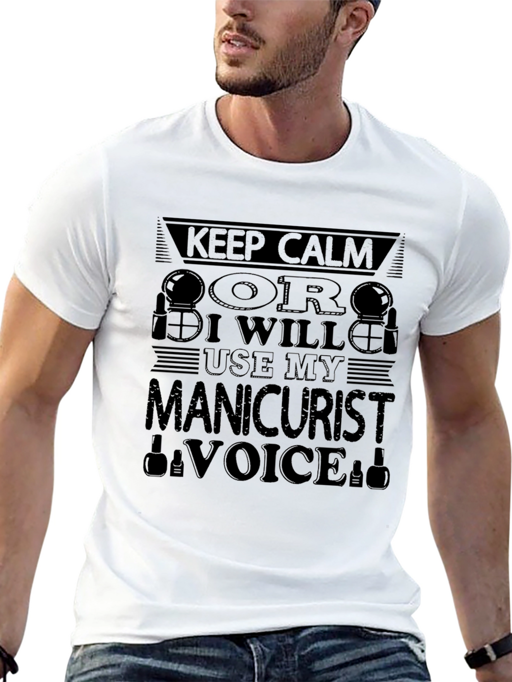 Manicurist Voice T-Shirt - Keep Calm Design