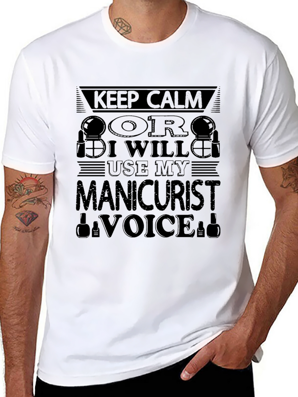 Manicurist Voice T-Shirt - Keep Calm Design