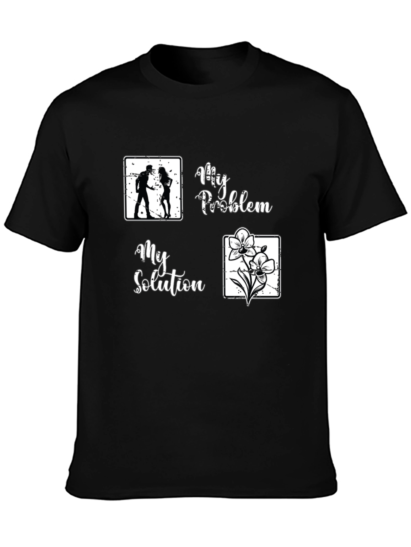 My Problem My Solution T-Shirt