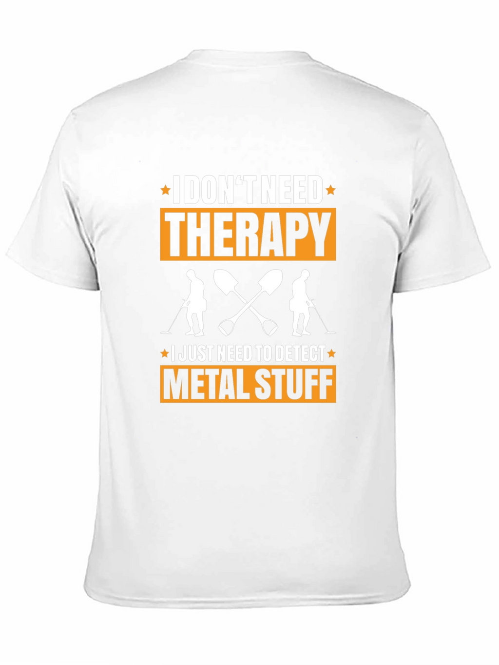 Metal Detecting T-Shirt: No Therapy Needed!