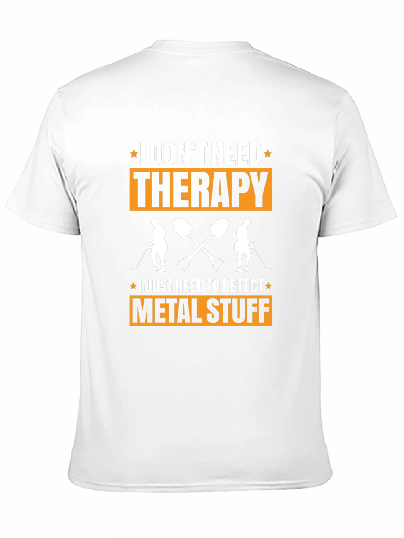 Metal Detecting T-Shirt: No Therapy Needed!