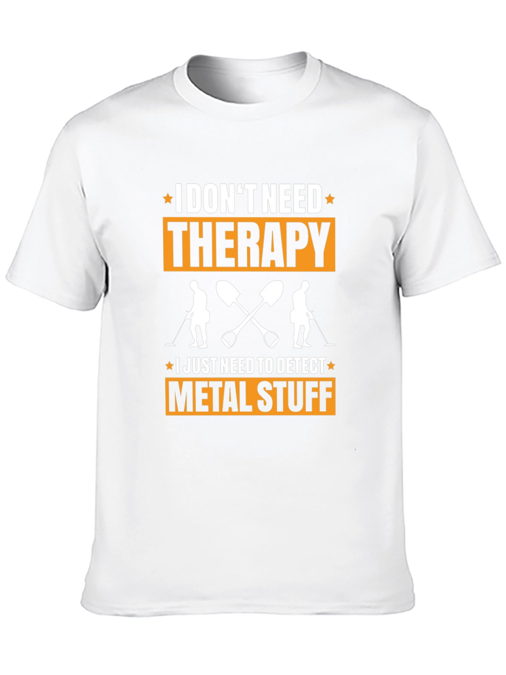 Metal Detecting T-Shirt: No Therapy Needed!