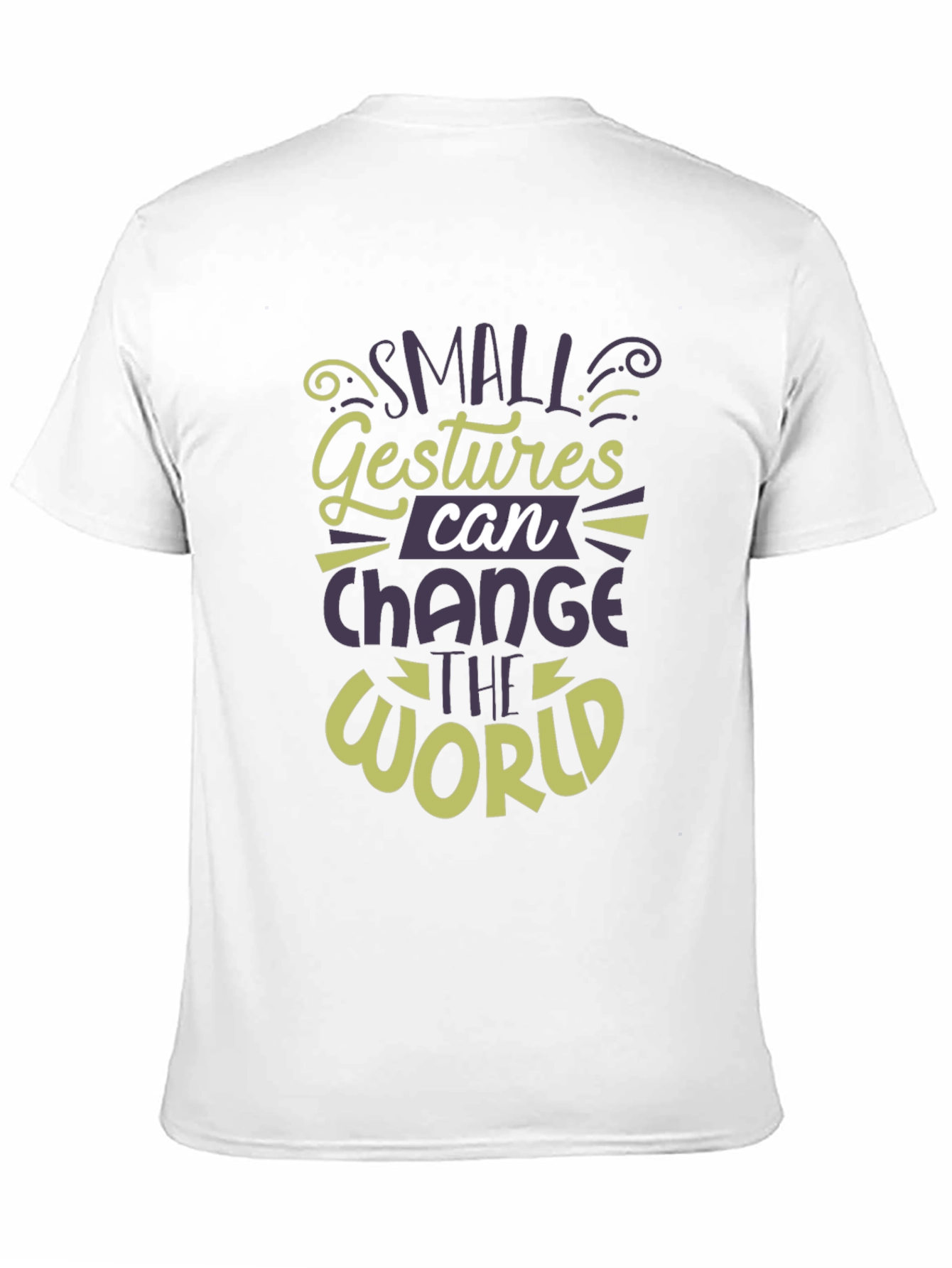Small Gestures Can Change the World T-Shirt