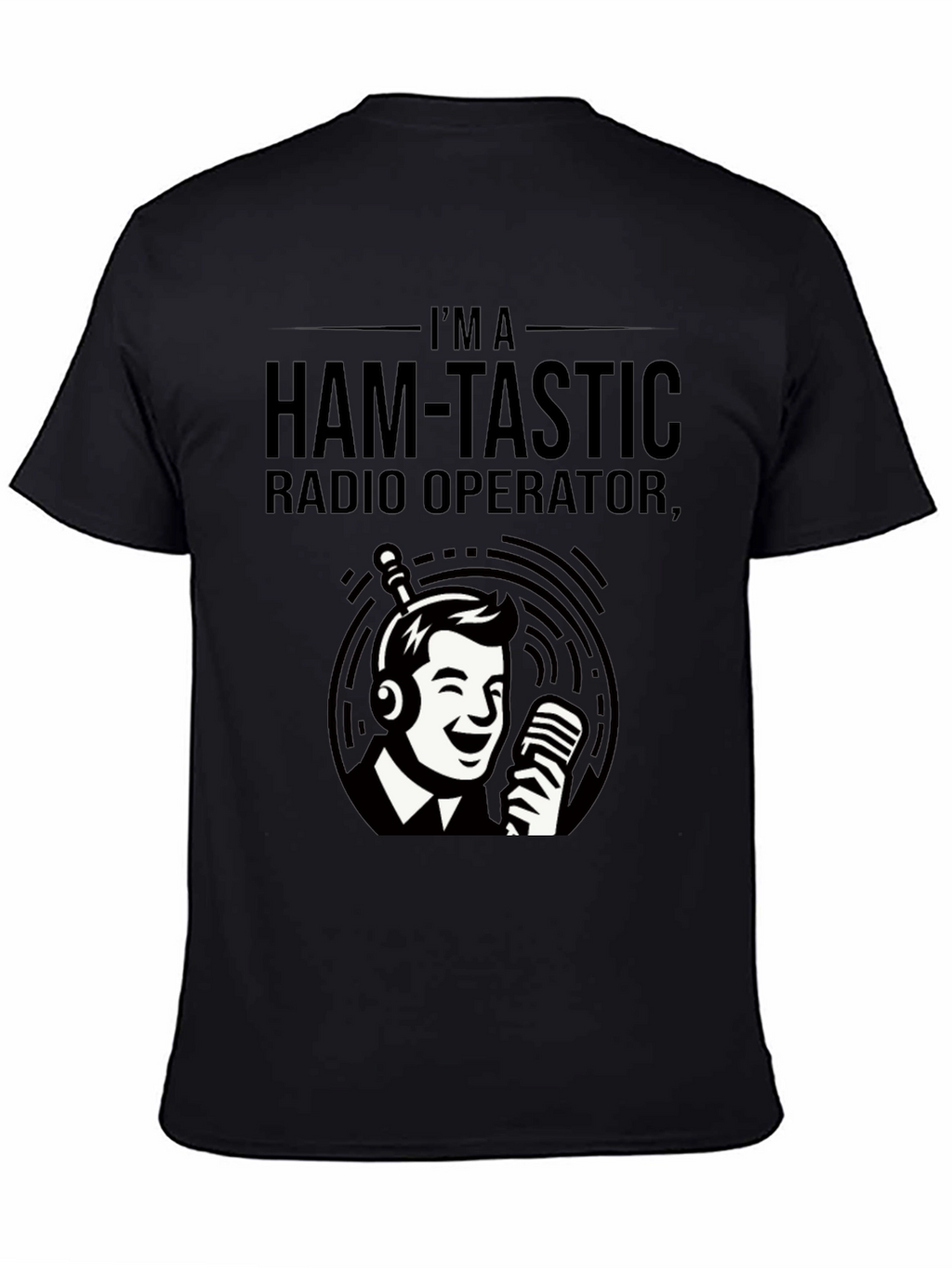 Ham-Tastic Radio Operator T-Shirt
