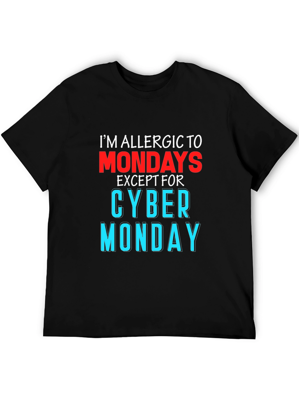 Funny Im Allergic to Mondays T-Shirt