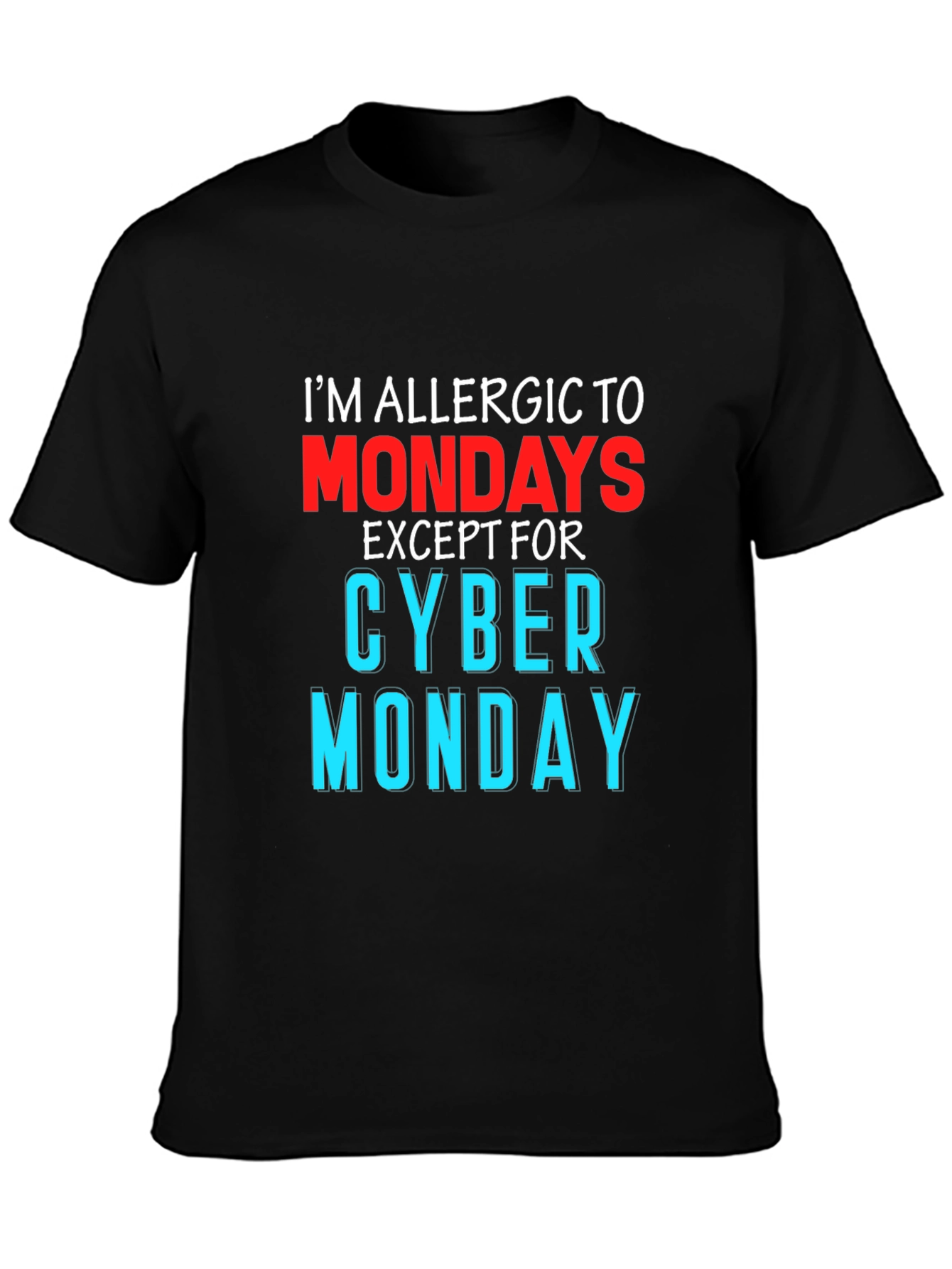 Funny Im Allergic to Mondays T-Shirt