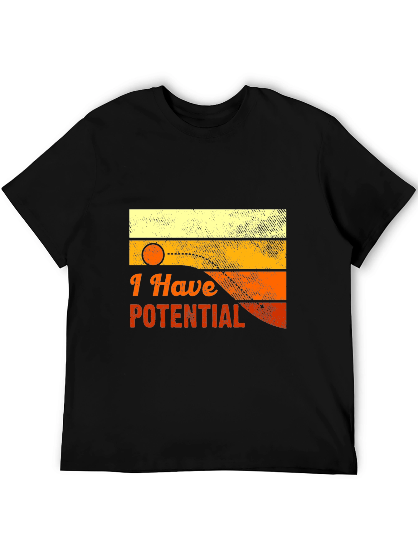 I Have Potential Graphic Tee - Black