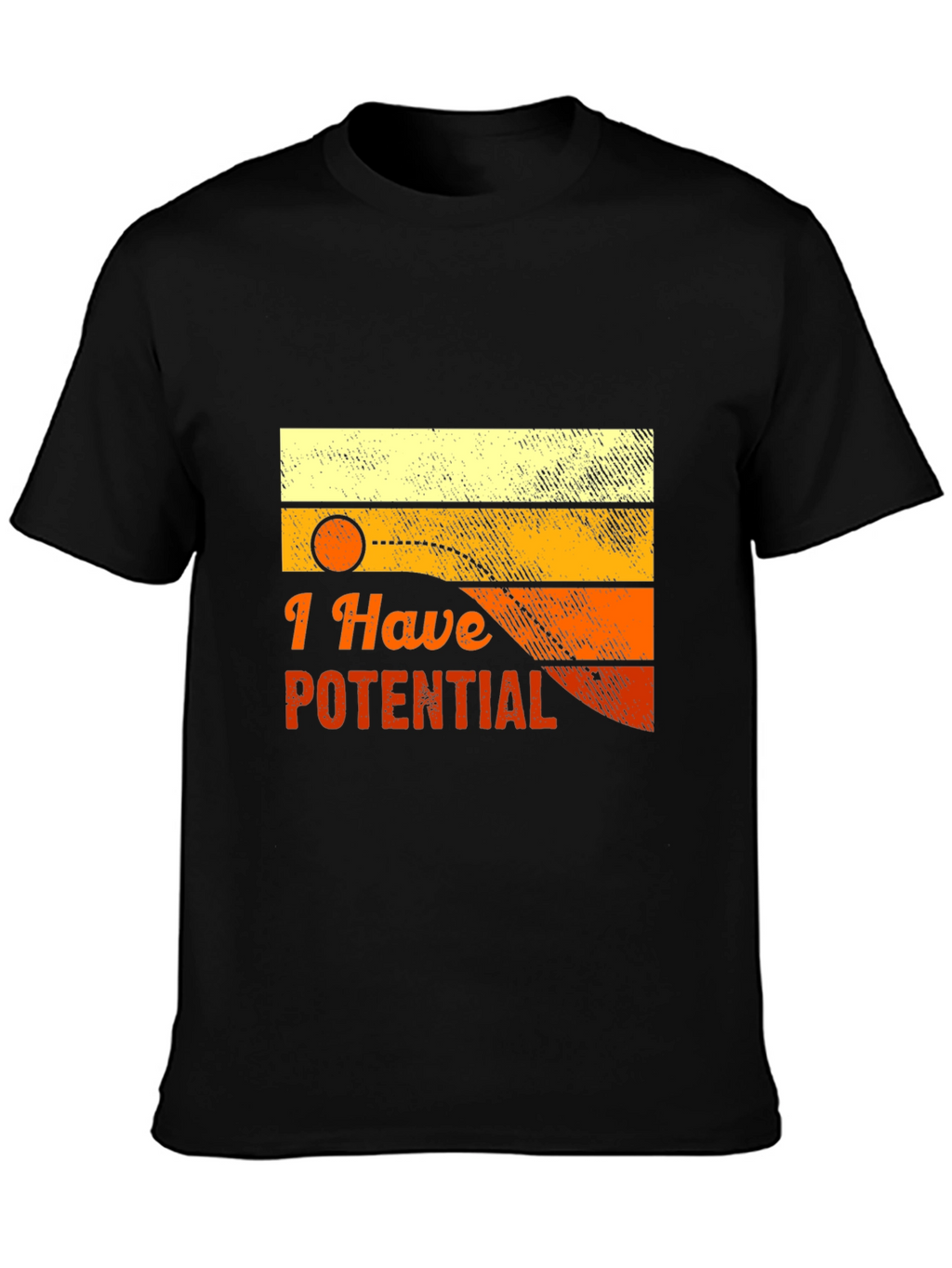 I Have Potential Graphic Tee - Black