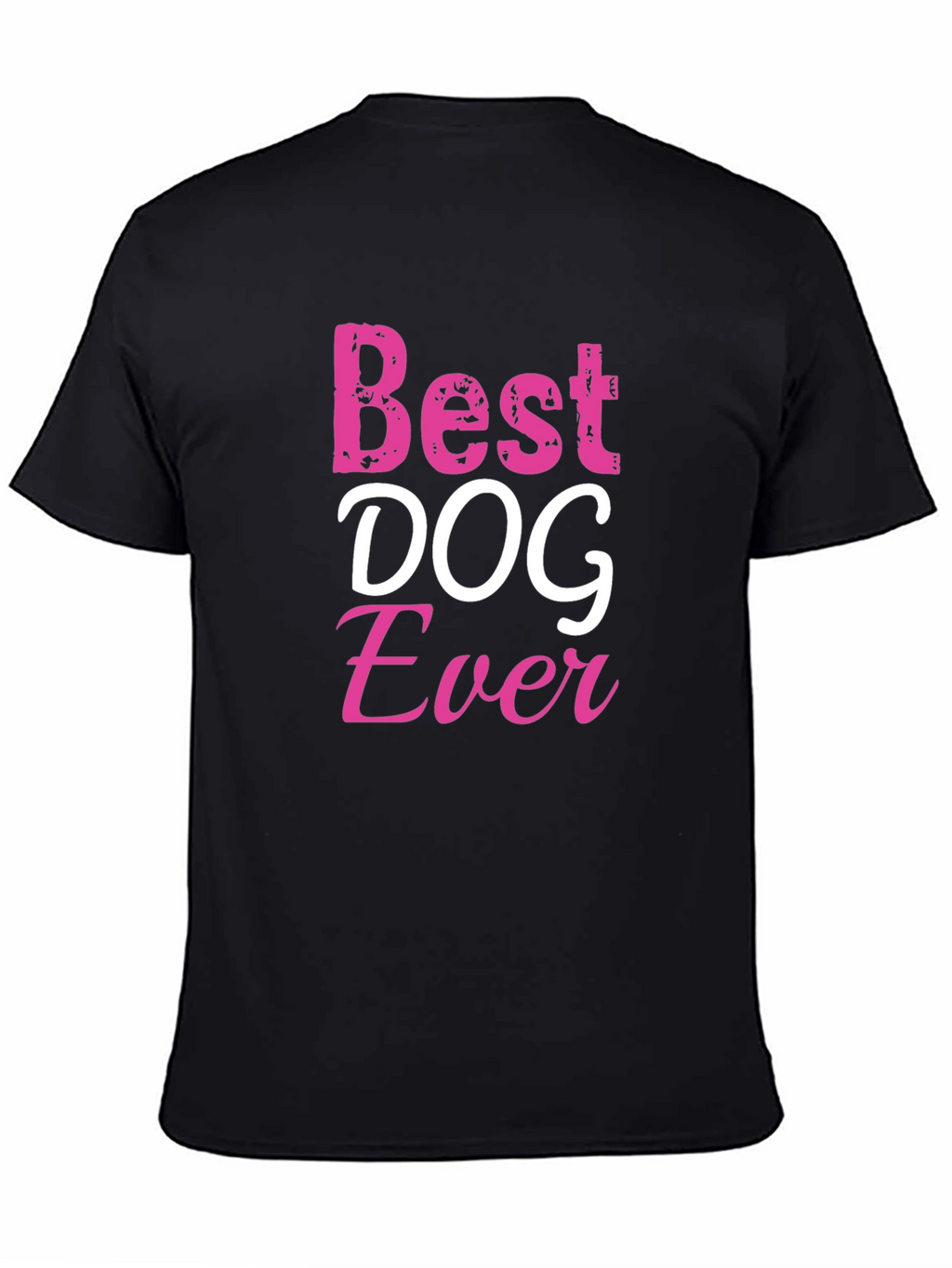 Best DOG Ever Graphic T-Shirt