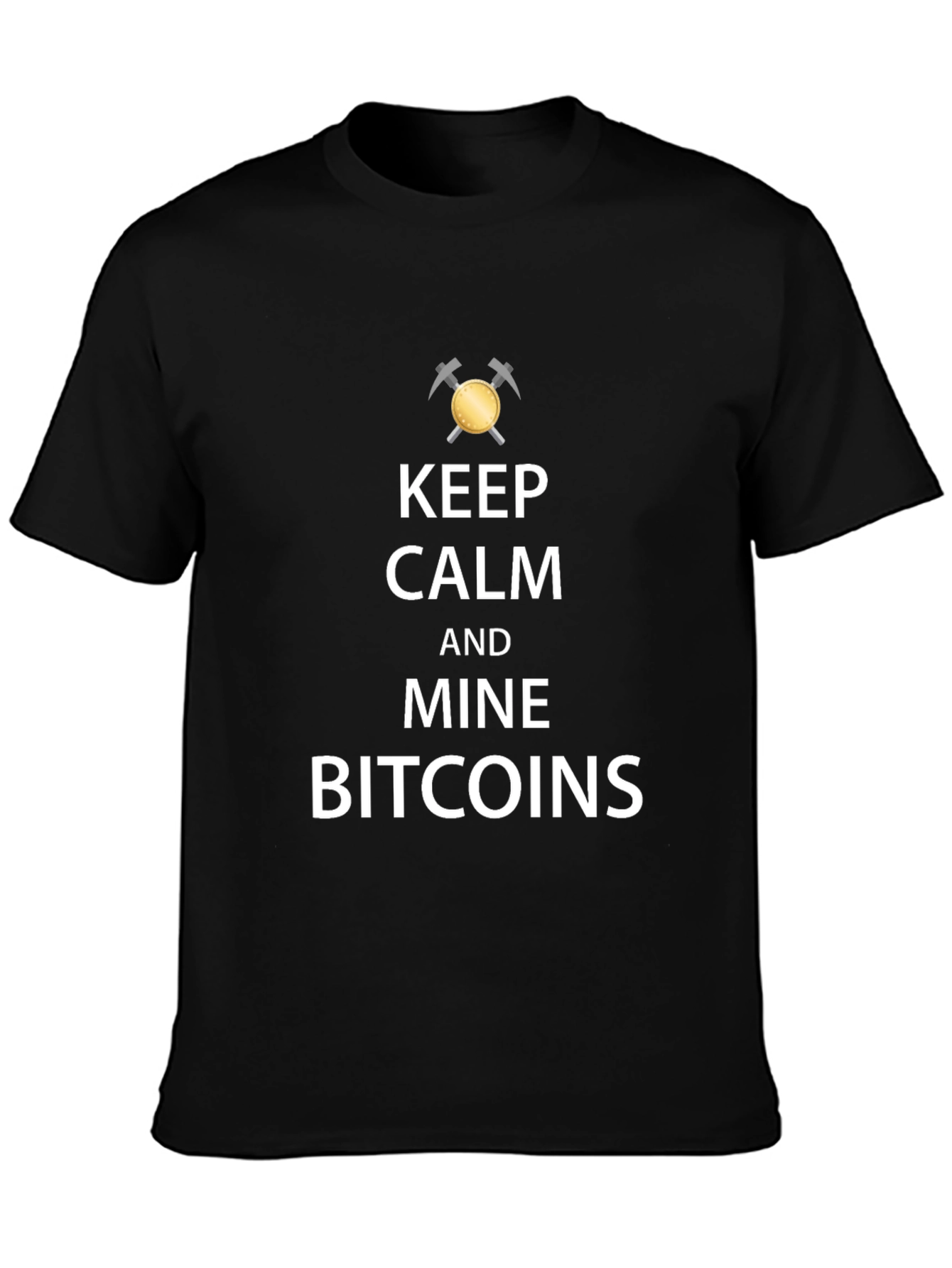 Keep Calm and Mine Bitcoins Black T-Shirt