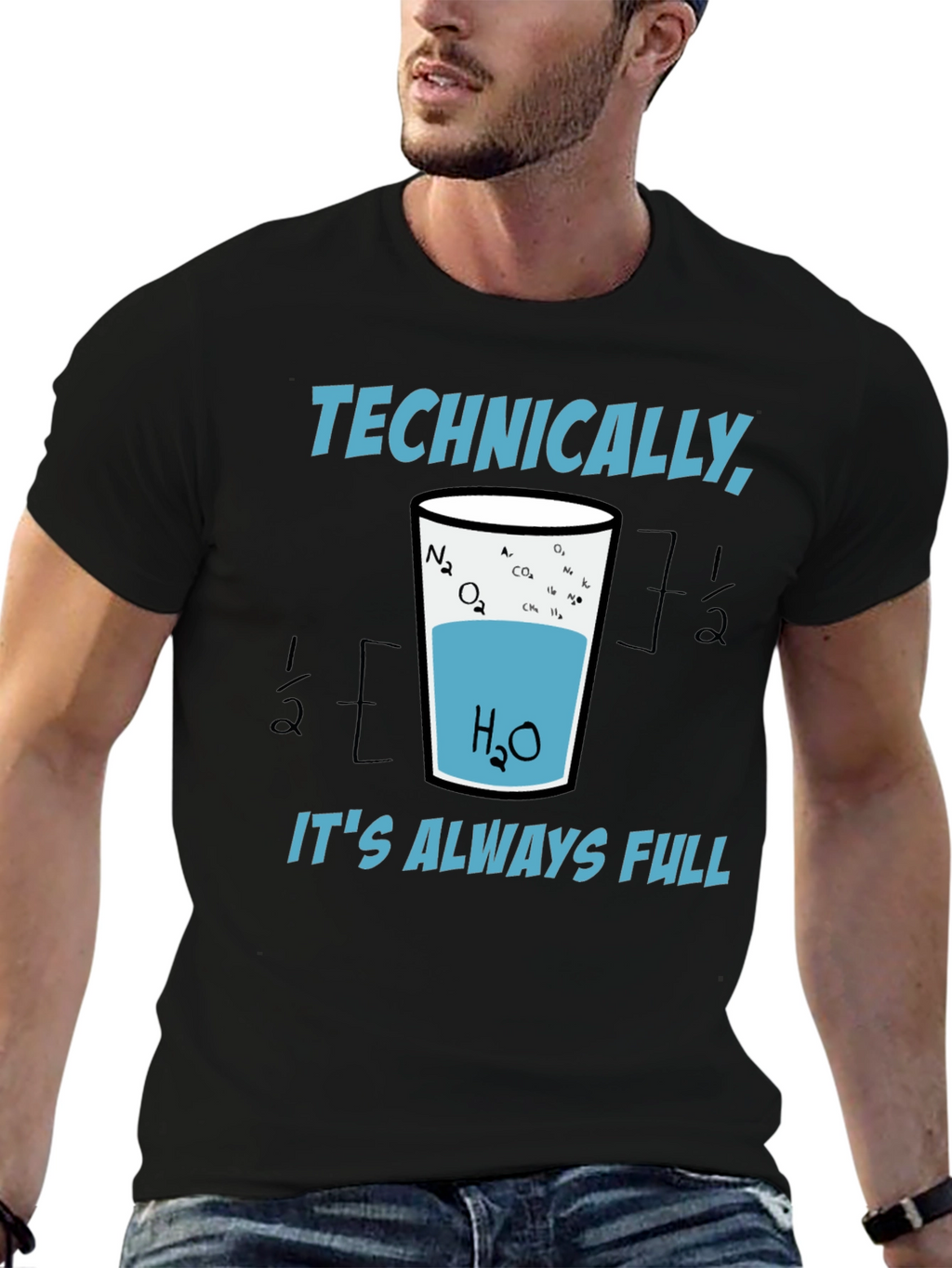Scientifically Funny T-Shirt: Always Full Glass of Water
