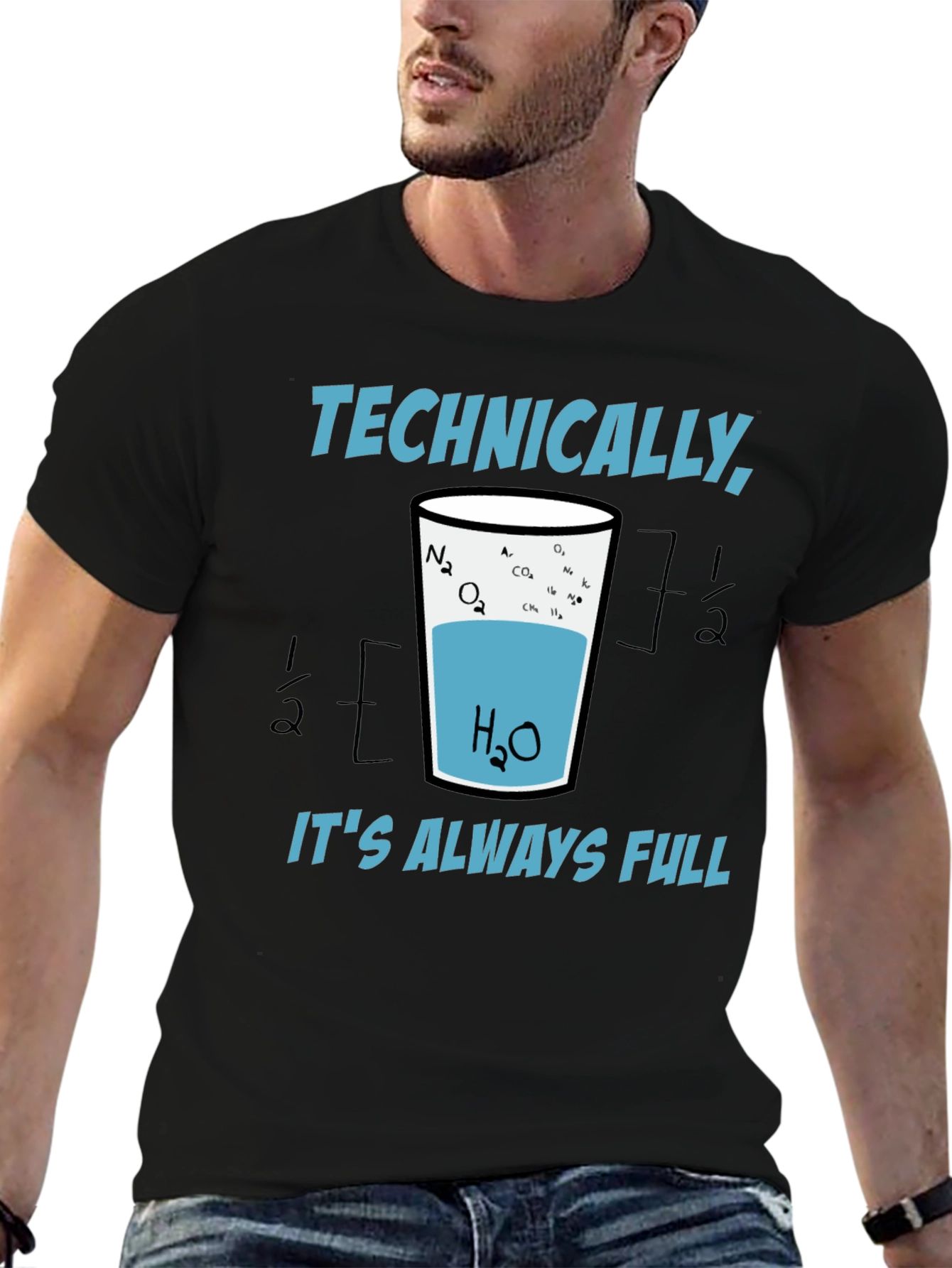 Scientifically Funny T-Shirt: Always Full Glass of Water