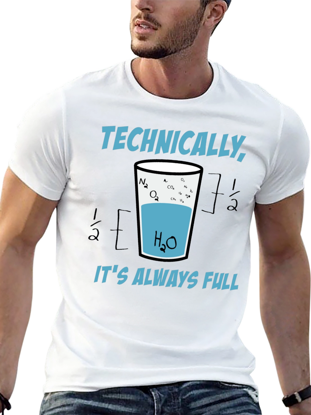 Scientifically Funny T-Shirt: Always Full Glass of Water