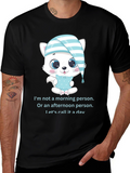 Funny Sleepy Kitten T-Shirt: Not a Morning Person