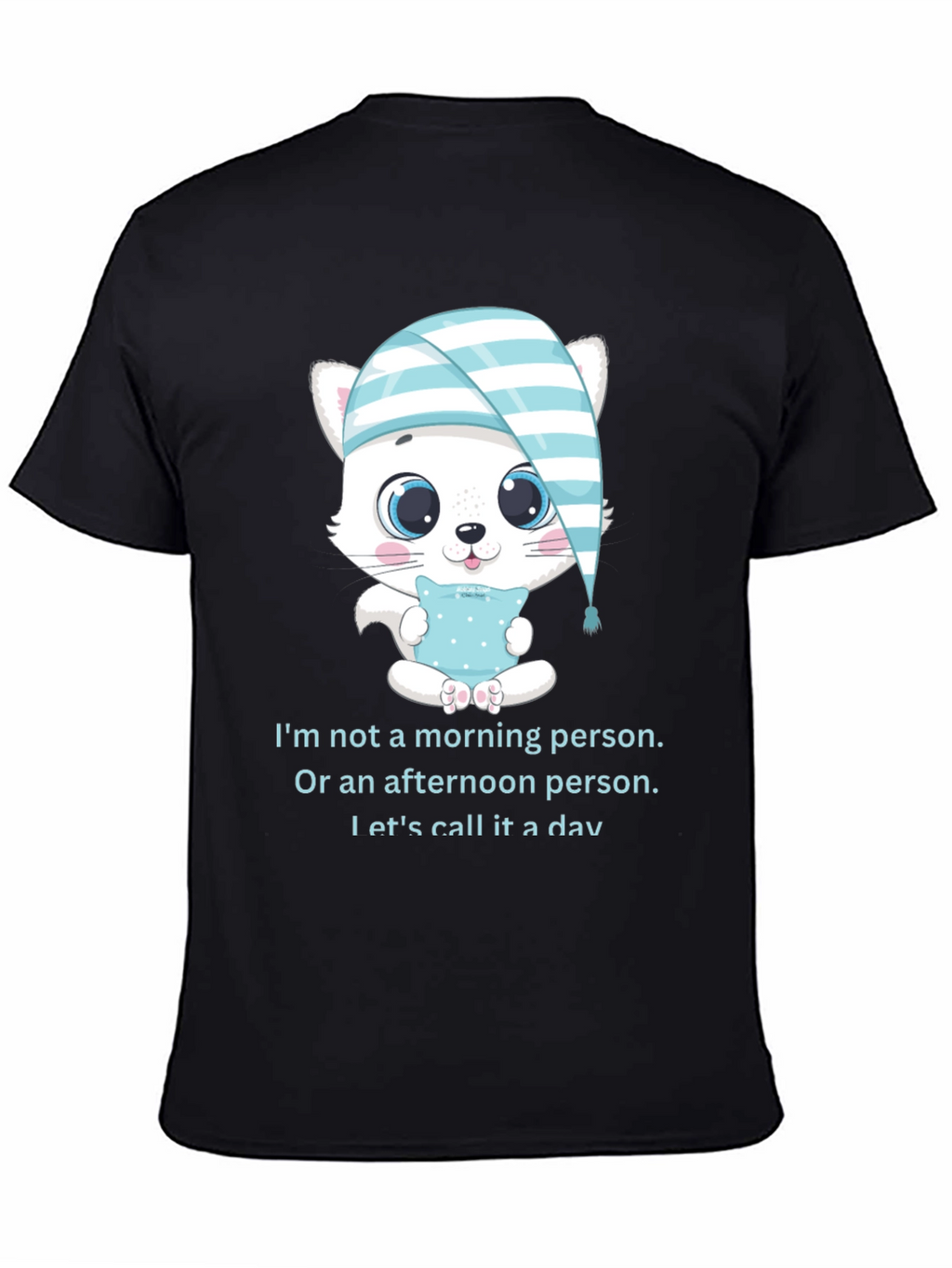 Funny Sleepy Kitten T-Shirt: Not a Morning Person