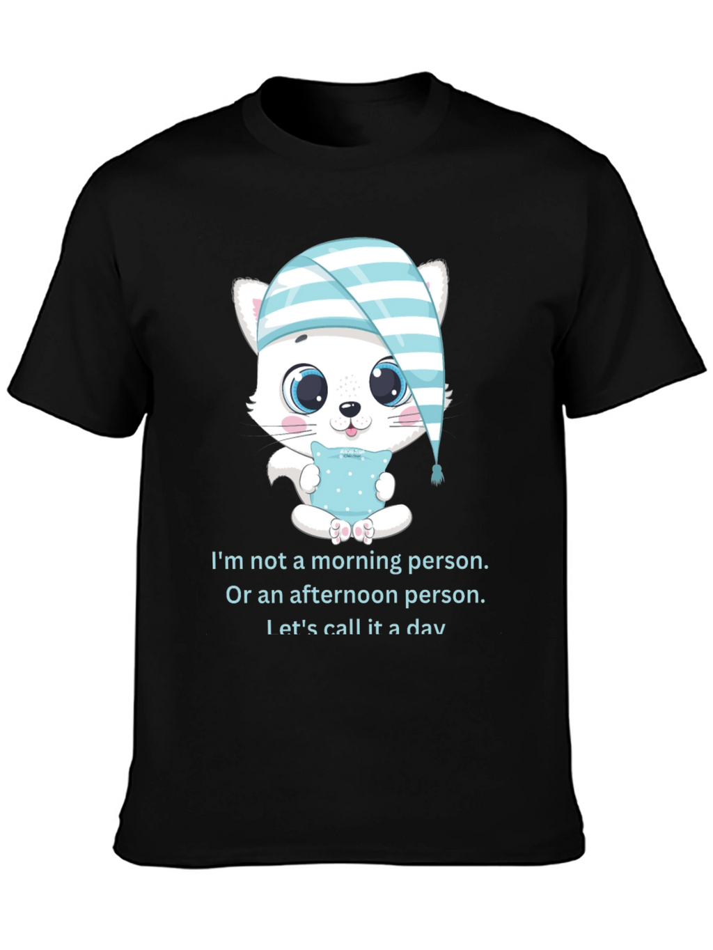Funny Sleepy Kitten T-Shirt: Not a Morning Person