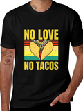 No Love No Tacos Graphic T-Shirt