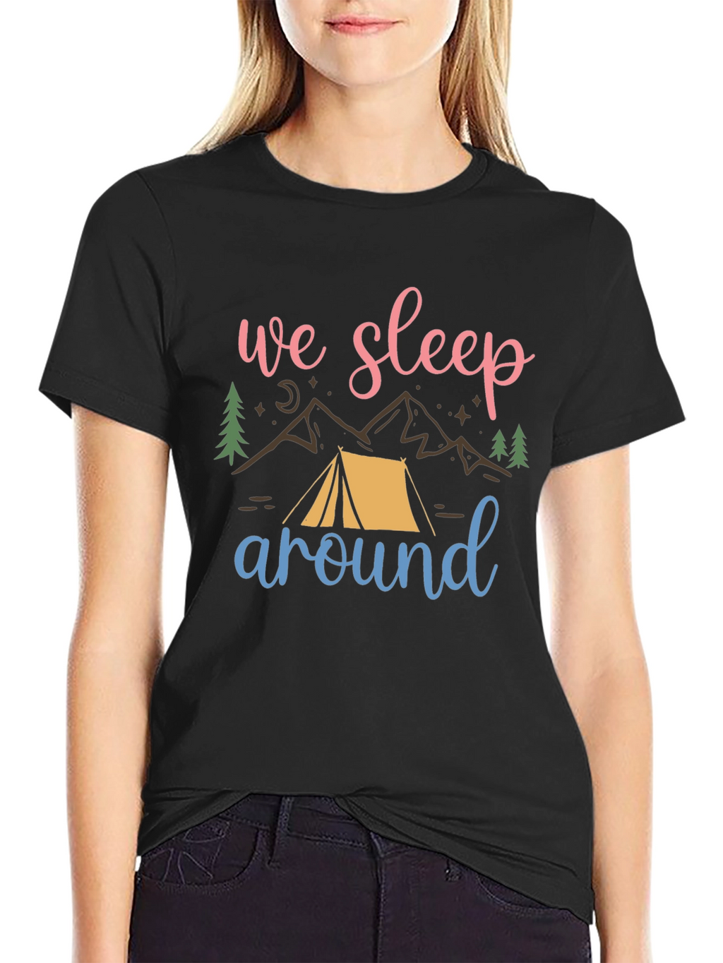We Sleep Around Camping T-Shirt