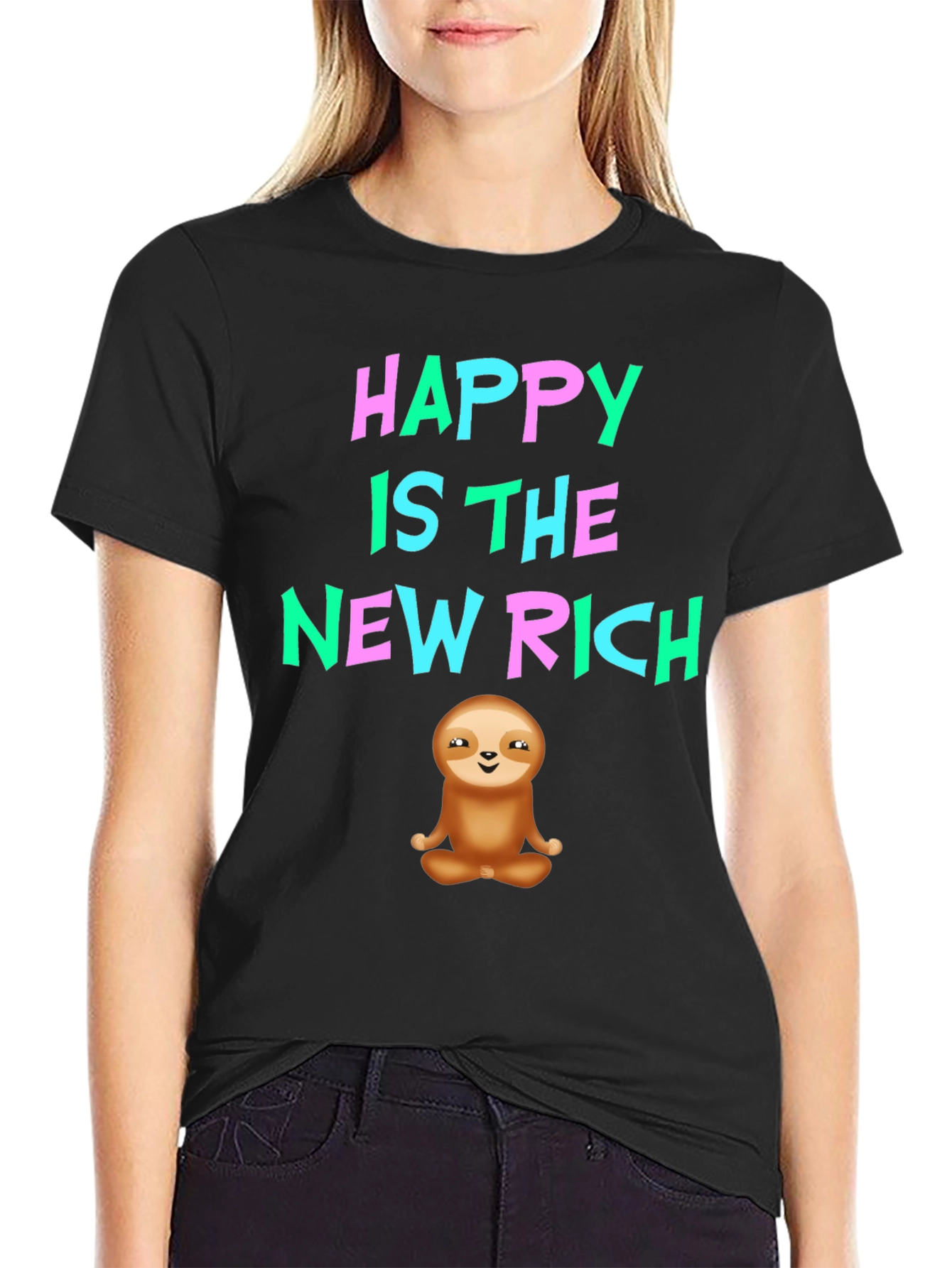 Happy Is The New Rich Sloth T-Shirt