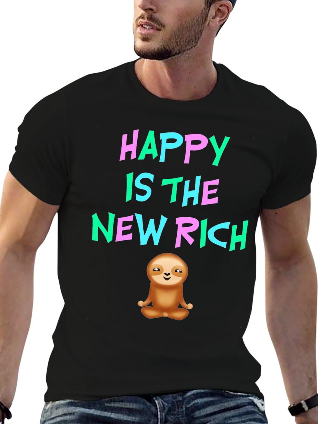 Happy Is The New Rich Sloth T-Shirt