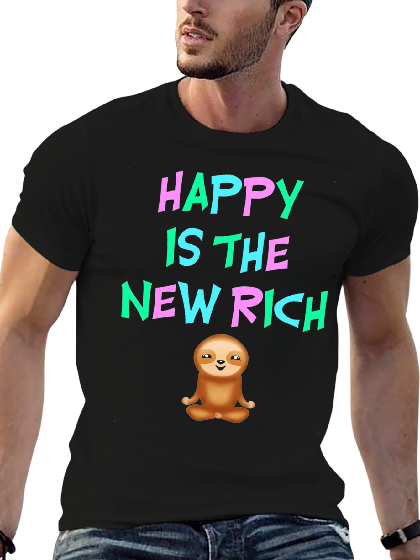 Happy Is The New Rich Sloth T-Shirt