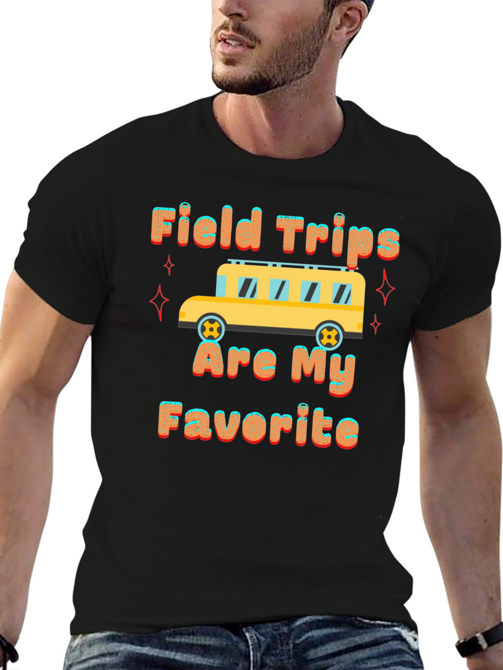 Field Trips are My Favorite T-Shirt