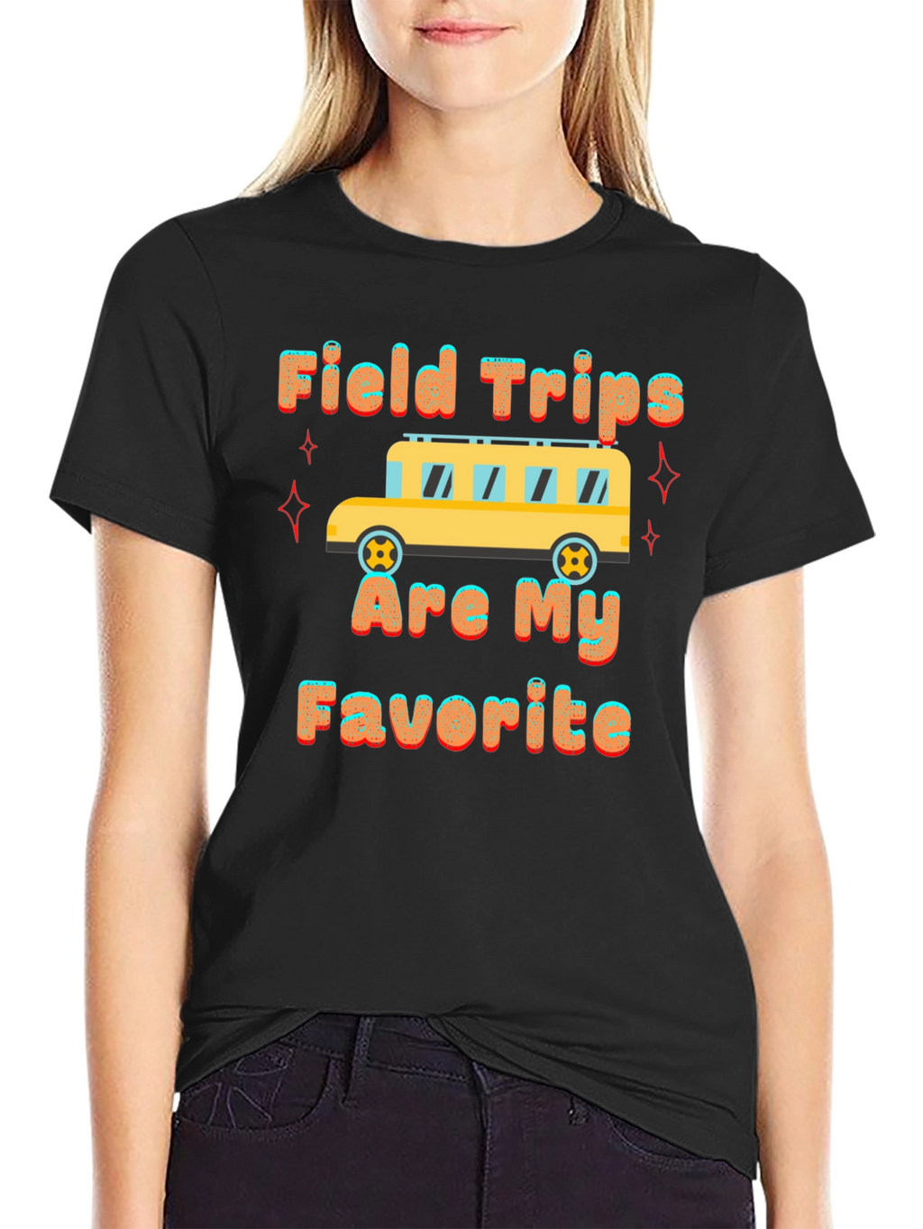 Field Trips are My Favorite T-Shirt