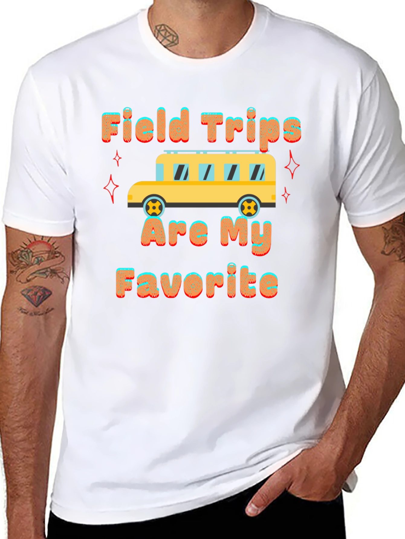Field Trips are My Favorite T-Shirt
