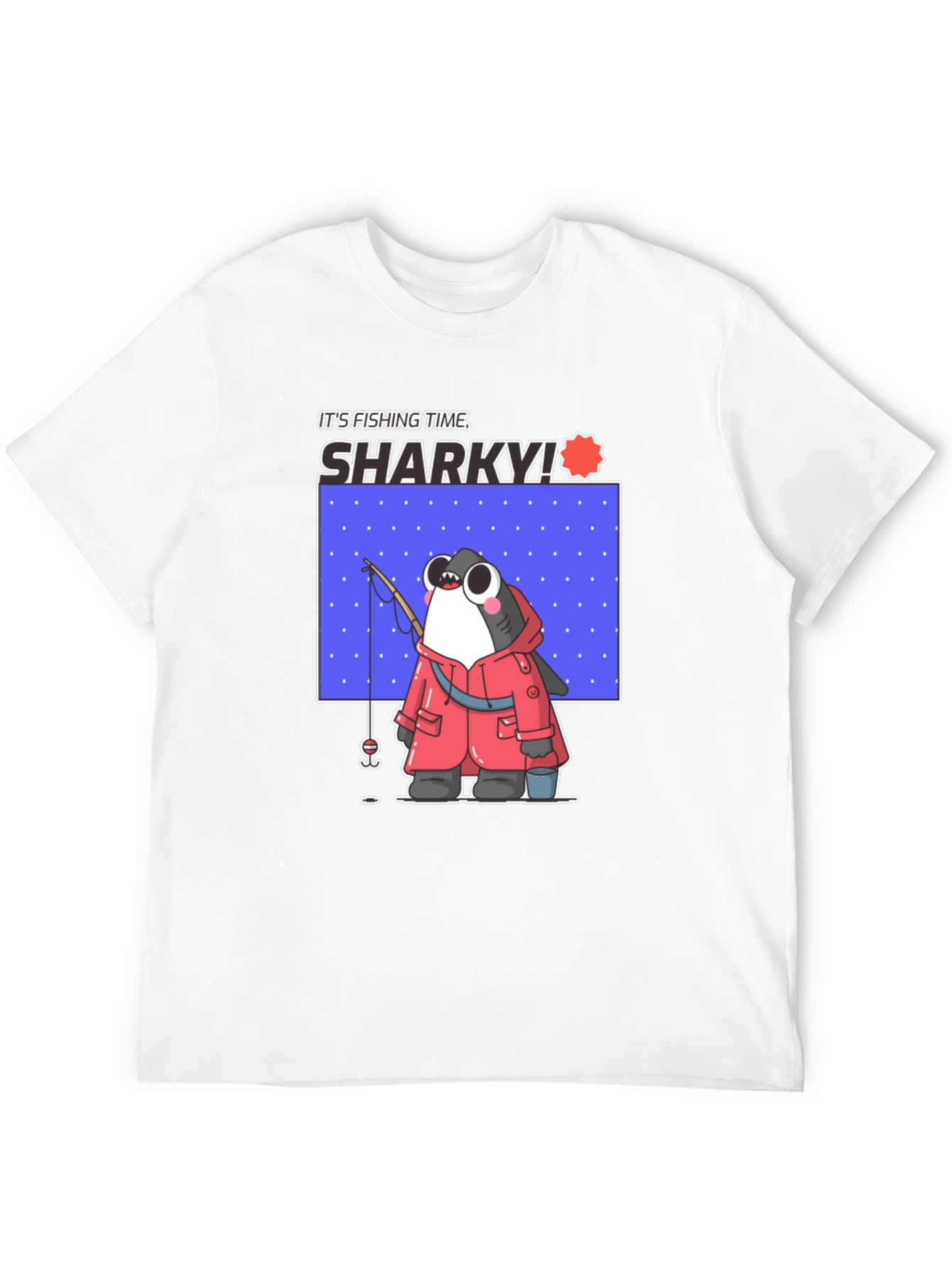 Its Fishing Time Sharky T-Shirt