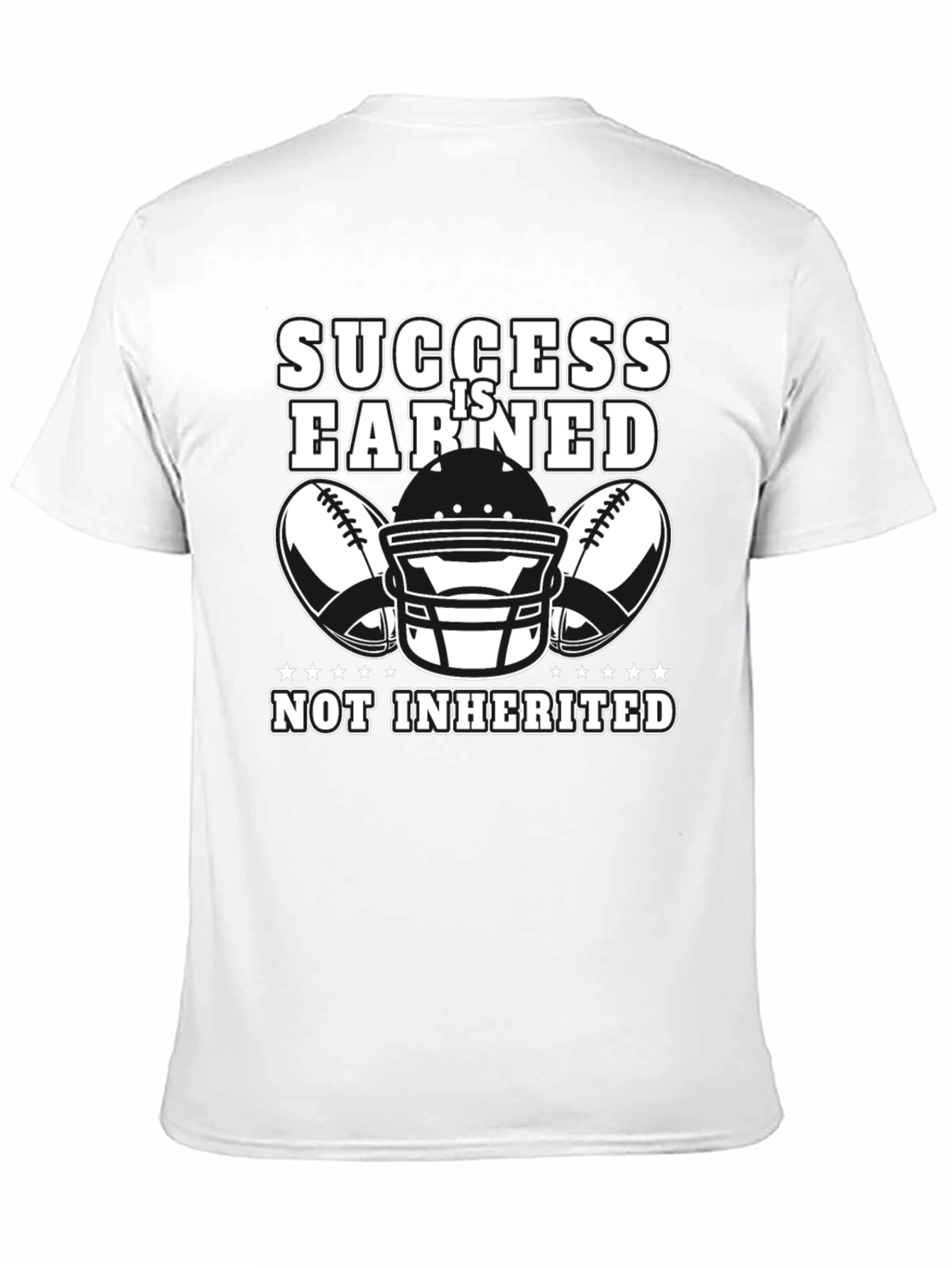 Success Is Earned Football T-Shirt