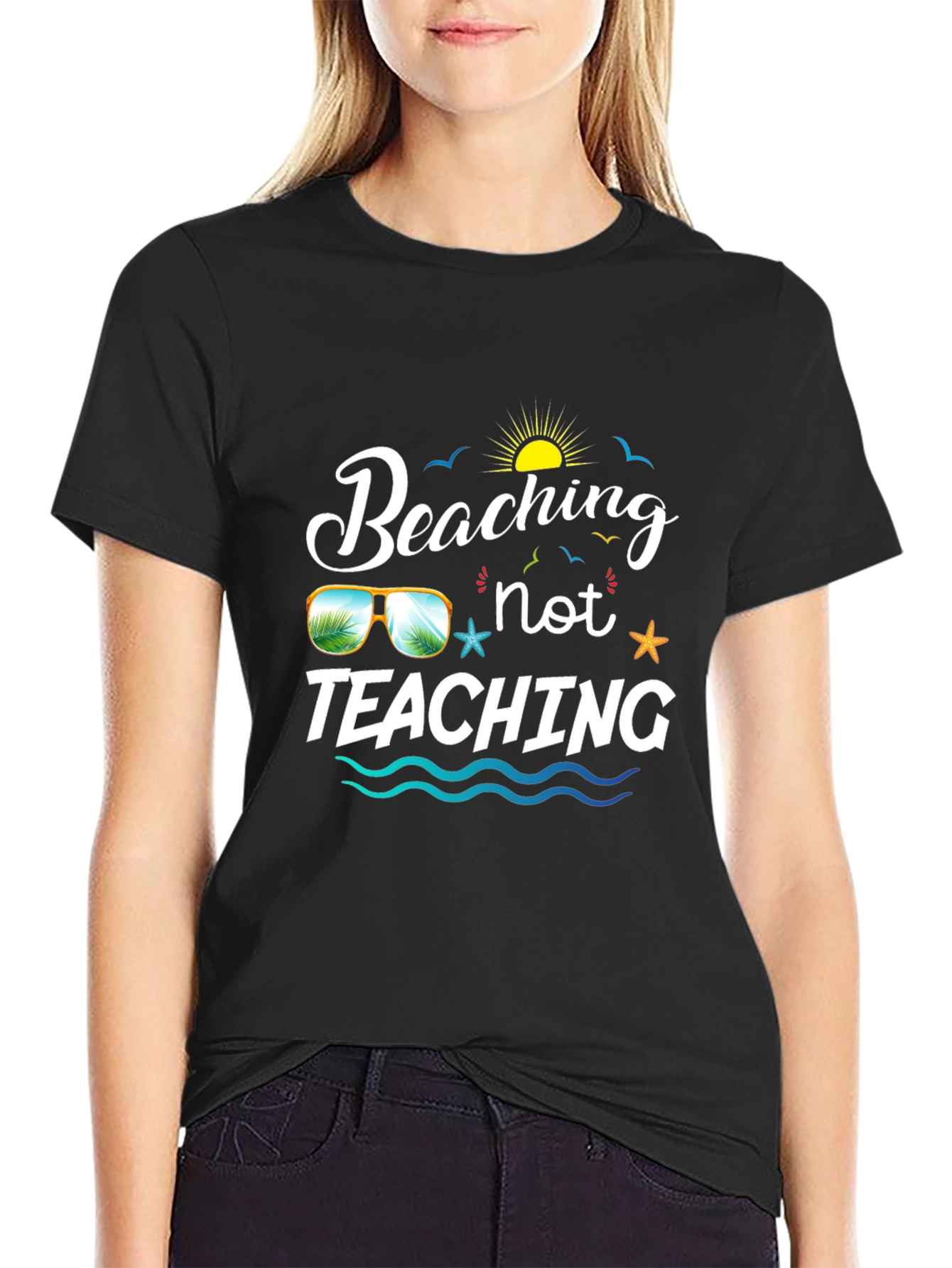 Beaching Not Teaching Graphic T-Shirt