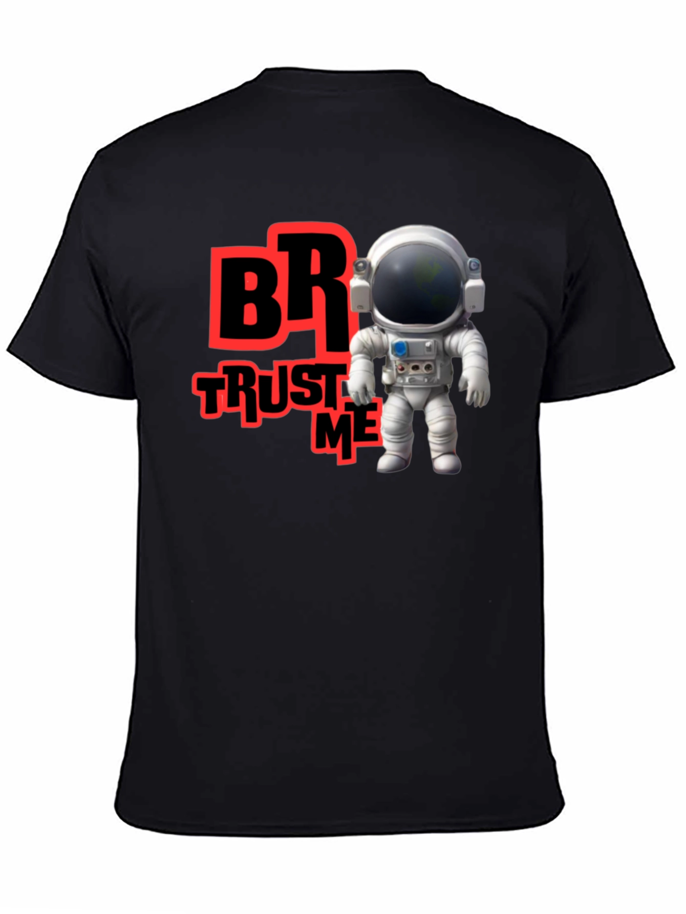 Trust Me Bro Astronaut T-Shirt