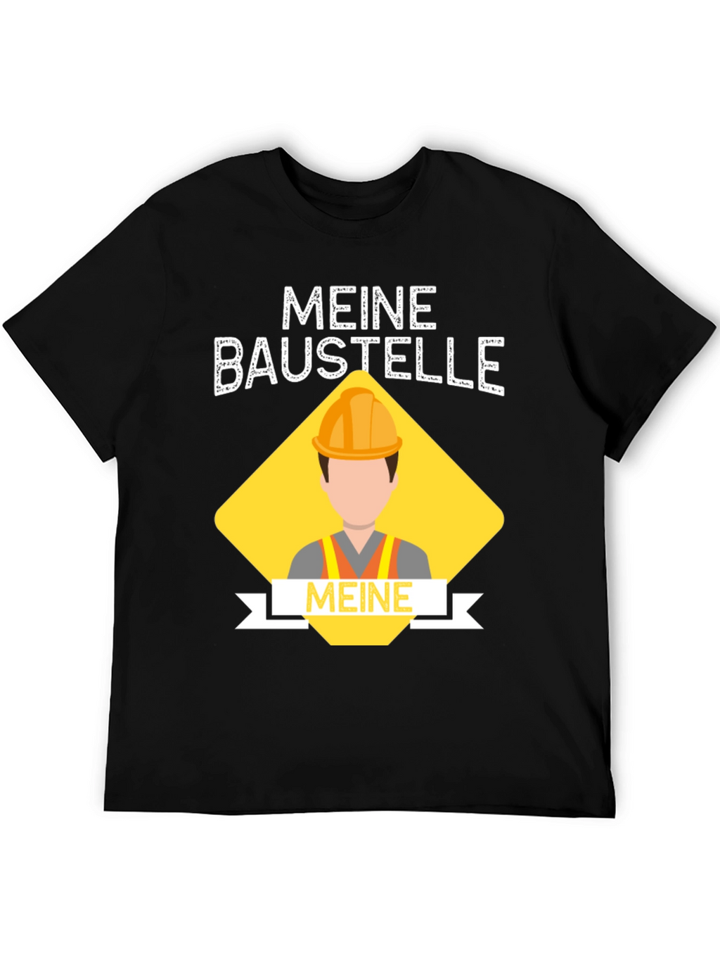 Meine Baustelle Construction T-Shirt
