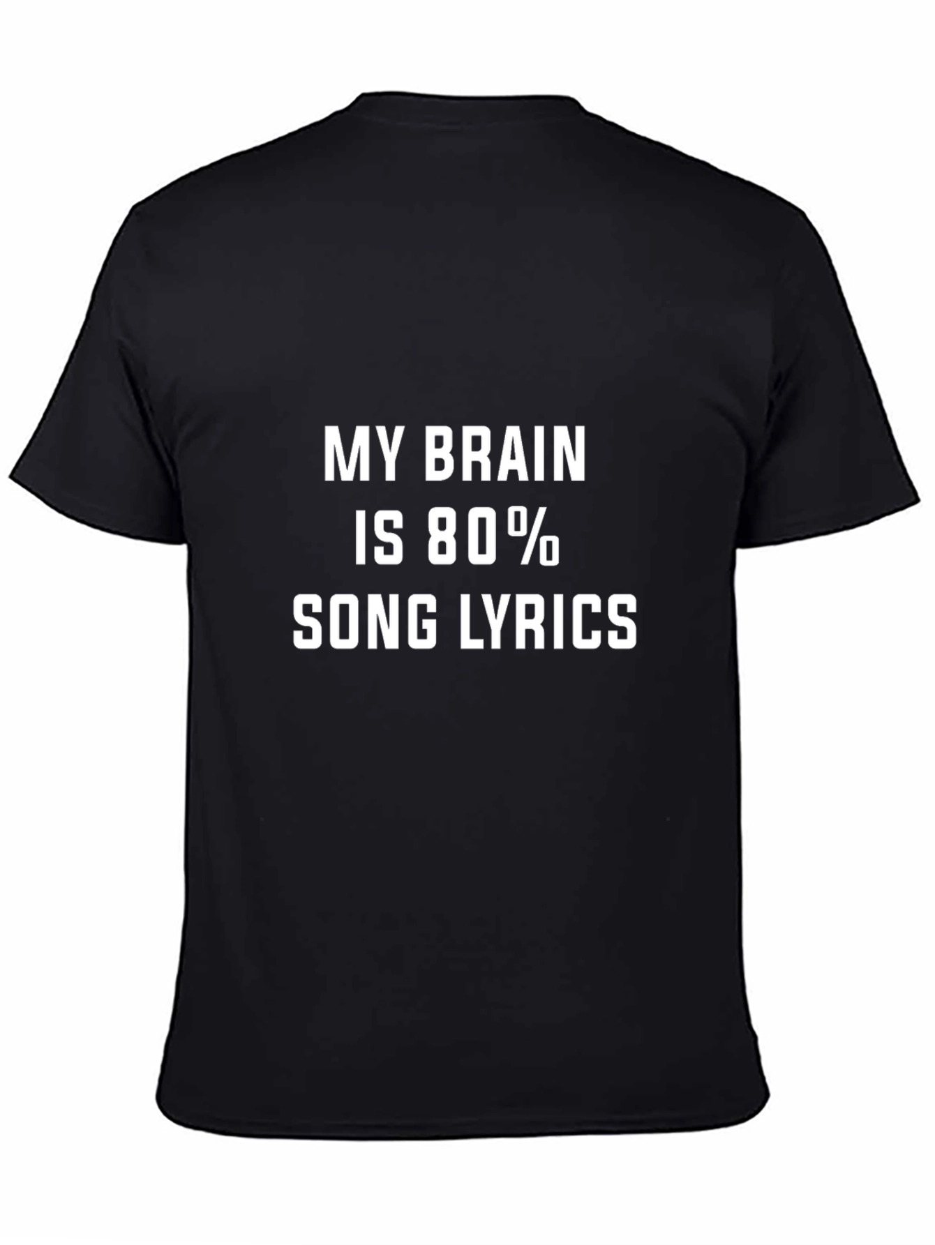 My Brain Is 80% Song Lyrics Black Tee
