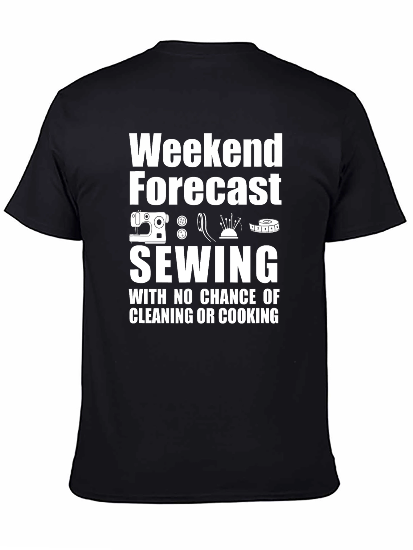 Sewing Weekend Forecast T-Shirt