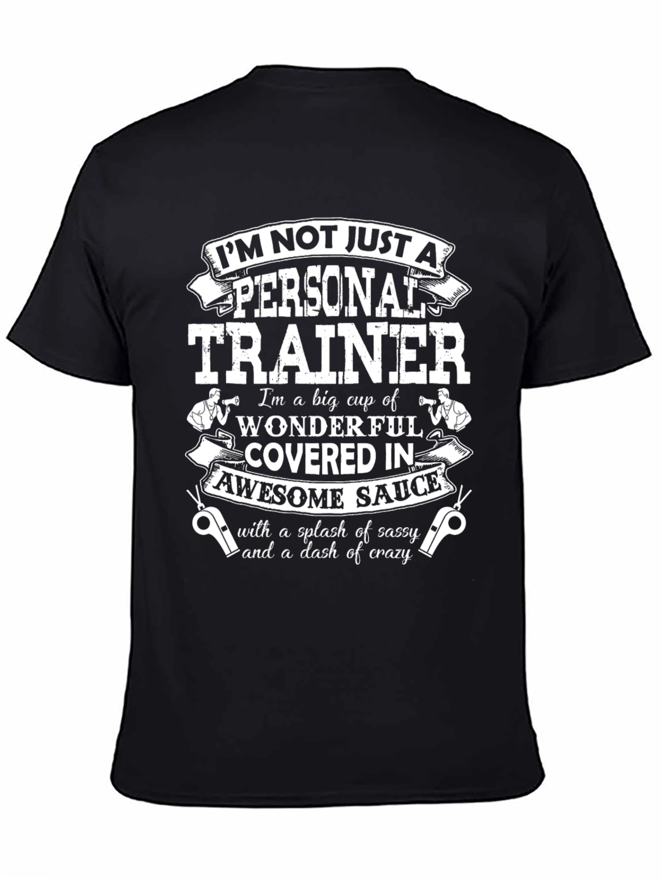 Personal Trainer Sassy & Crazy Black T-Shirt