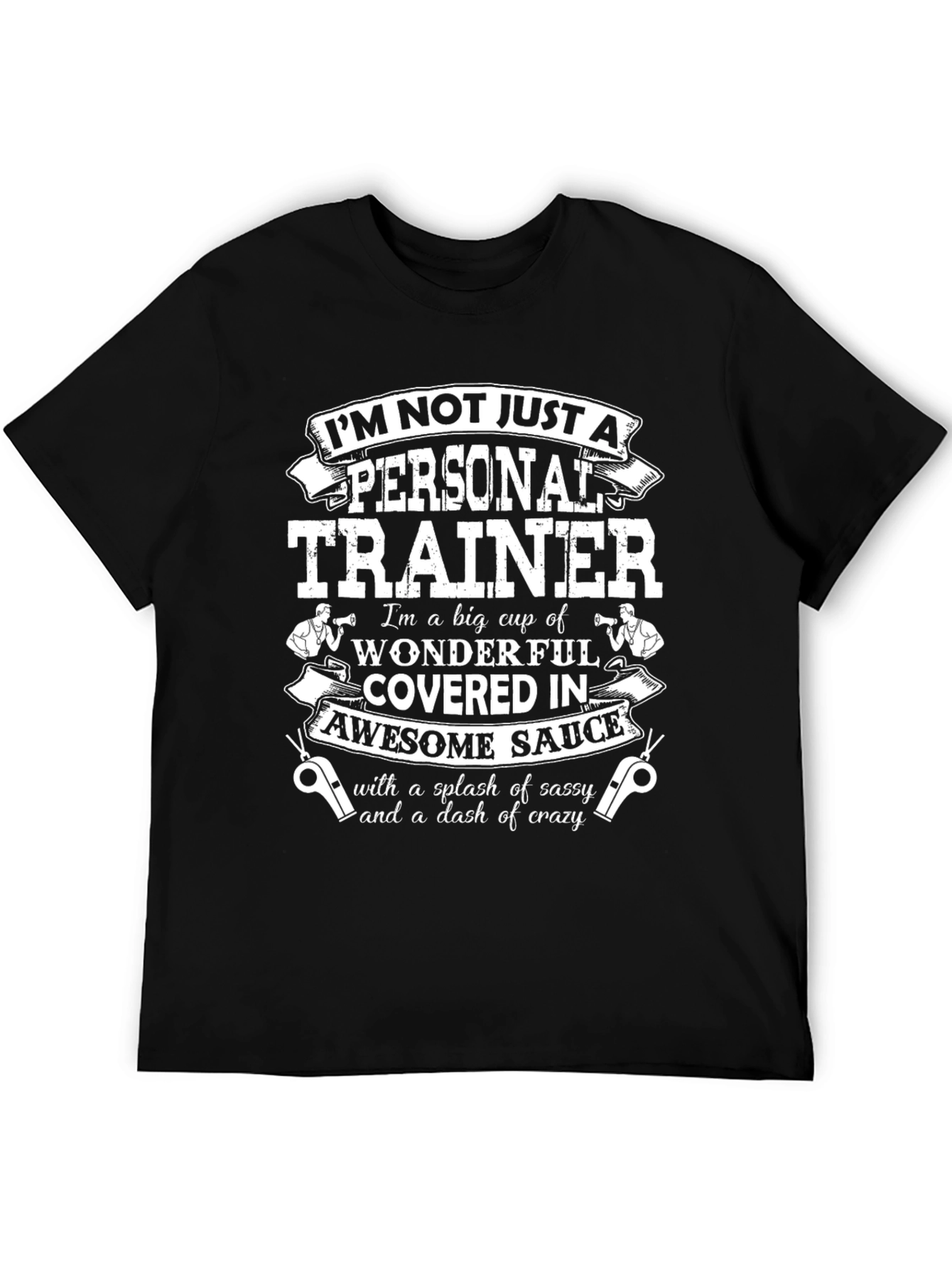 Personal Trainer Sassy & Crazy Black T-Shirt